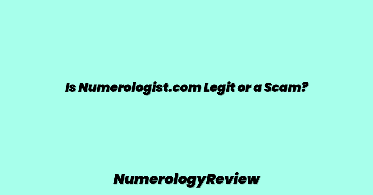Is Numerologist.com Legit or a Scam?