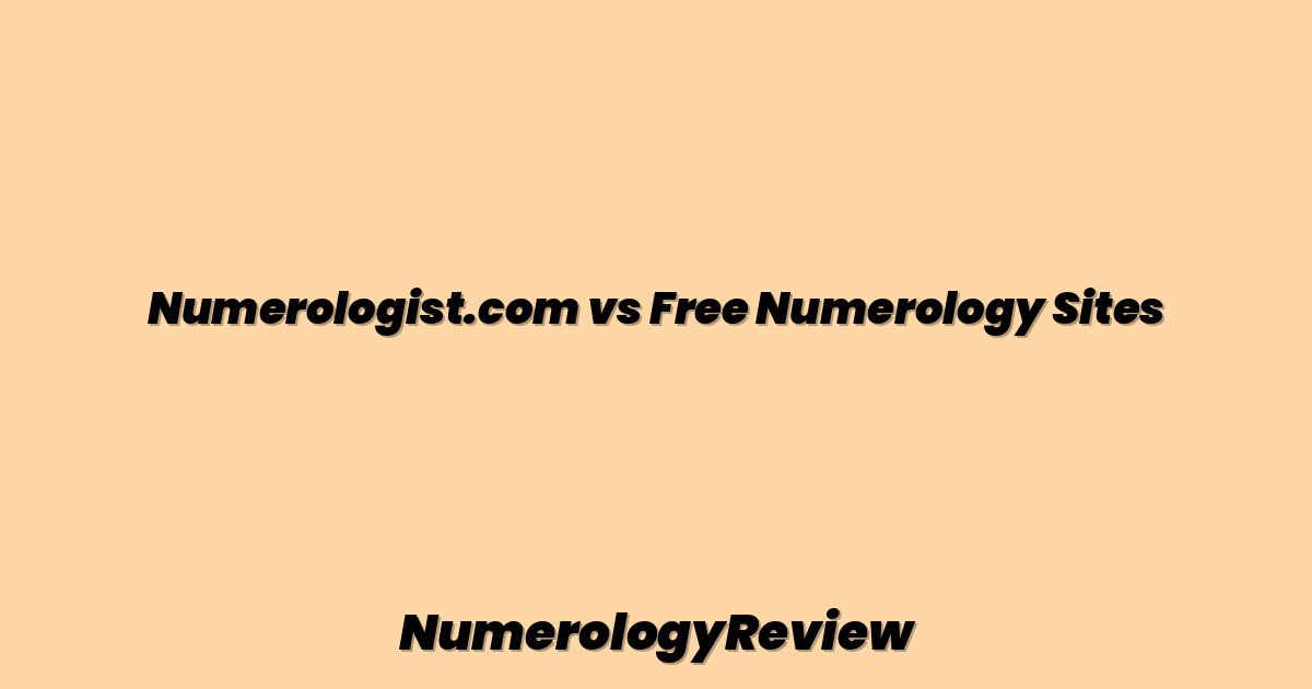 Numerologist.com vs Free Numerology Sites